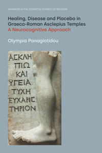 Bokomslag för "Healing, Disease and Placebo in Graeco-Roman Asclepius Temples"