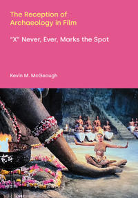 The Reception of Archaeology in Film