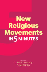 New Religious Movements in Five Minutes