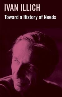 Toward a History of Needs