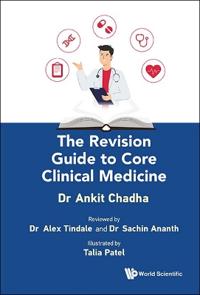 The Revision Guide To Core Clinical Medicine