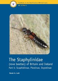 The Staphylinidae (rove beetles) of Britain and Ireland Part 5