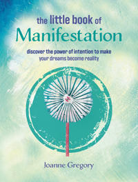 The Little Book of Manifestation