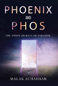 Phoenix and Phos, The Three Secrets of Paradise