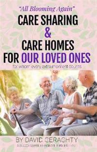 Care Sharing & Care Homes for Our Loved Ones