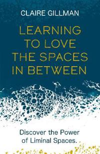 Learning to Love the Spaces in Between