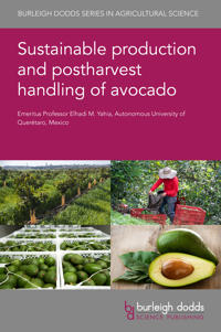 Sustainable Production and Postharvest Handling of Avocado