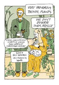 Bokomslag för "Very Generous Things, Plants - We Don’t Deserve Them, Really"