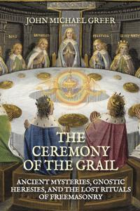 The Ceremony of the Grail
