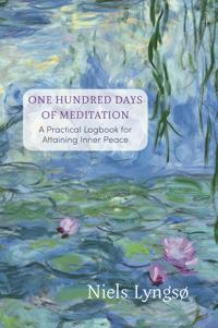 The First One Hundred Days of Meditation
