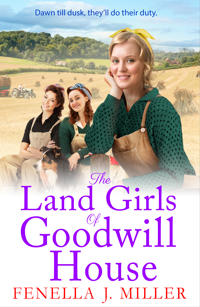 Bokomslag för "The Land Girls of Goodwill House"