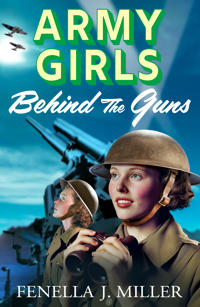 Bokomslag för "Army Girls: Behind the Guns"