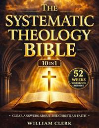 The Systematic Theology Bible