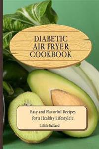 Bokomslag för "Diabetic Air Fryer Cookbook"