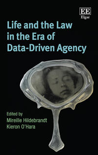 Bokomslag för "Life and the Law in the Era of Data-Driven Agency"