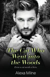 The Cat Who Went into the Woods