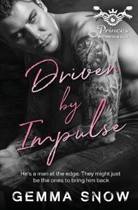 Driven by Impulse