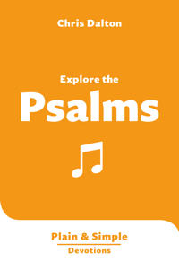 Explore the Psalms