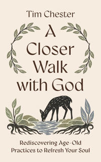 A Closer Walk with God