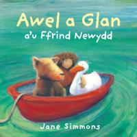 Awel a Glan a''u Ffrind Newydd