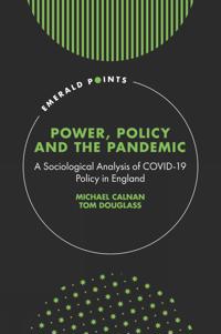 Power, Policy and the Pandemic