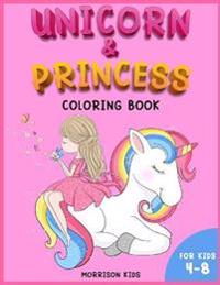 Bokomslag för "Unicorn and Princess coloring book for kids 4-8"