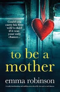 To Be a Mother