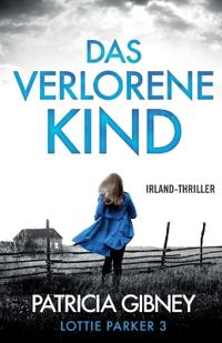 Das verlorene Kind