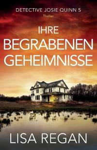 Ihre begrabenen Geheimnisse