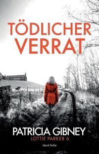 Tödlicher Verrat