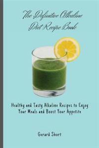 Bokomslag for "The Definitive Alkaline Diet Recipe Book"