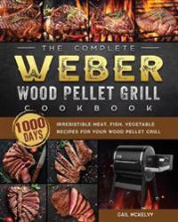 Bokomslag for "The Complete Weber Wood Pellet Grill Cookbook"