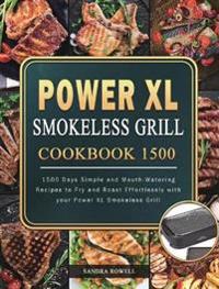 Bokomslag for "Power XL Smokeless Grill Cookbook 1500"
