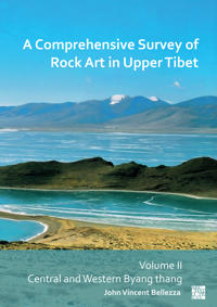 A Comprehensive Survey of Rock Art in Upper Tibet: Volume II