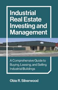 Industrial Real Estate Investing and Management