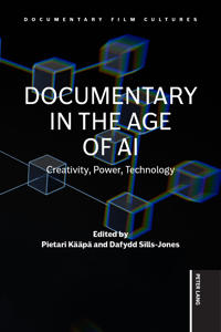 Documentary in the Age of AI