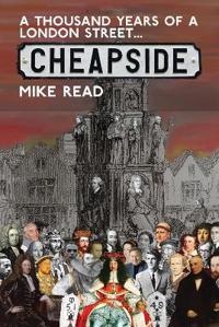 A Thousand Years of a London Street: Cheapside