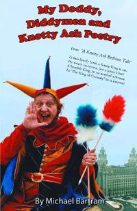 My Doddy, Diddymen And Knotty Ash Poetry