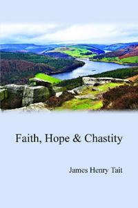 Bokomslag for "Faith, Hope & Chastity"