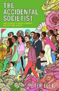 The Accidental Societist