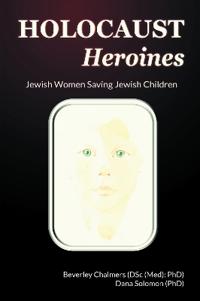 Holocaust Heroines