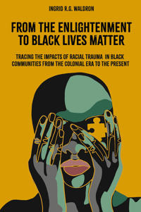 Bokomslag for "From the Enlightenment to Black Lives Matter"