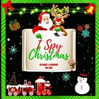 Christmas I Spy Alphabet Book for Kids Ages 3-5