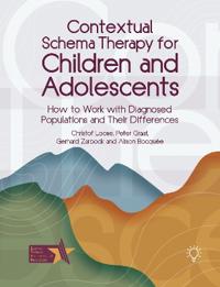 Contextual Schema Therapy for Children and Adolescents