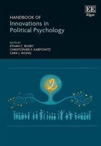 Handbook of Innovations in Political Psychology