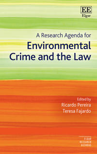 A Research Agenda for Environmental Crime and the Law