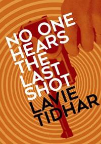 No One Hears the Last Shot