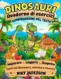 Dinosauri Quaderno di esercizi di comprensione del testo