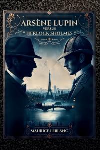 Bokomslag för "Arsène Lupin versus Herlock Sholmes"