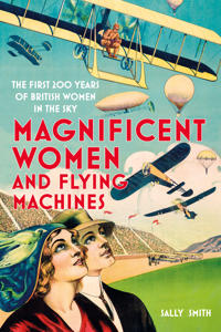 Bokomslag för "Magnificent Women and Flying Machines"
